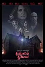 Watch Clara\'s Ghost Movie2k
