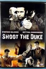 Watch Shoot the Duke Movie2k