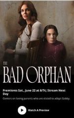 Watch The Bad Orphan Movie2k