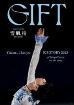 Watch Yuzuru Hanyu Ice Story GIFT at Tokyo Dome Movie2k