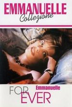 Watch Emmanuelle Forever Movie2k