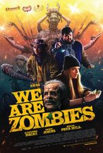 Watch We Are Zombies Movie2k