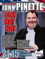 Watch John Pinette: I Say Nay Nay Movie2k
