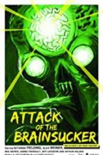 Watch Attack of the Brainsucker Movie2k