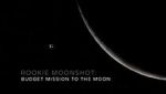 Watch Rookie Moonshot: Budget Mission to the Moon Movie2k