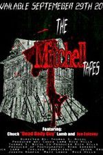 Watch The Mitchell Tapes Movie2k