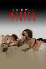 Watch In Bed with Medusa Movie2k
