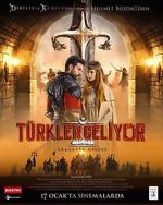 Watch T�rkler Geliyor: Adaletin Kilici Movie2k