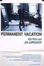 Watch Permanent Vacation Movie2k