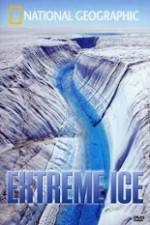 Watch National Geographic Extreme Ice Movie2k