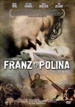 Watch Franz + Polina Movie2k
