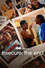 Watch INSECURE: THE END Movie2k