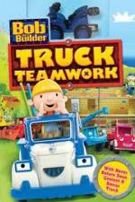 Watch Bob the Builder: Truck Teamwork Movie2k