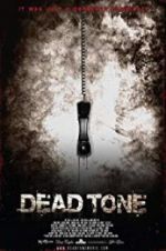 Watch Dead Tone Movie2k