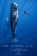 Watch Patrick and the Whale Movie2k