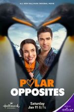 Watch Polar Opposites Movie2k
