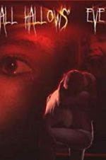 Watch All Hallows\' Eve Movie2k