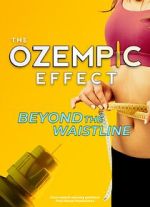 Watch The Ozempic Effect: Beyond the Waistline Movie2k