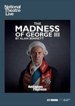 Watch National Theatre Live: The Madness of George III Movie2k