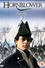 Watch Hornblower Loyalty Movie2k