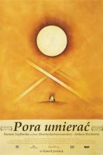 Watch Pora umierac Movie2k
