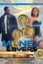 Watch Money Lovers Movie2k