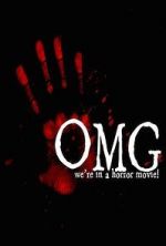 Watch OMG... We\'re in a Horror Movie Movie2k