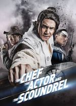 Watch The Chef, The Actor, The Scoundrel Movie2k
