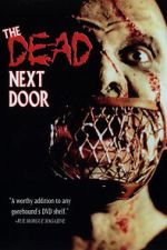 Watch The Dead Next Door Movie2k