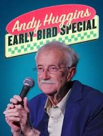 Watch Andy Huggins: Early Bird Special (TV Special 2023) Movie2k