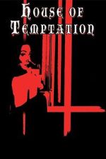 Watch House of Temptation Movie2k