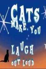 Watch Cats Make You Laugh Out Loud Movie2k