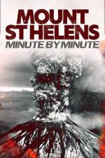 Watch Mount St Helens: Minute by Minute Movie2k