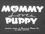 Watch Mommy Loves Puppy (Short 1940) Movie2k