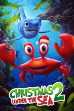 Watch Christmas Under the Sea 2 Movie2k