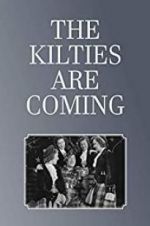 Watch The Kilties Are Coming Movie2k