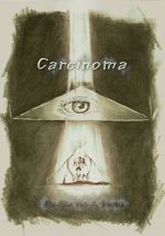 Watch Carcinoma Movie2k