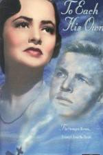 Watch To Each His Own Movie2k