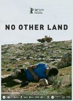 Watch No Other Land Movie2k