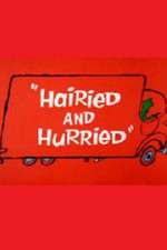 Watch Hairied and Hurried Movie2k