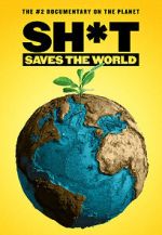 Watch Sh*t Saves the World Movie2k