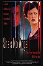 Watch She\'s No Angel Movie2k