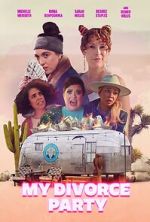 Watch My Divorce Party Movie2k