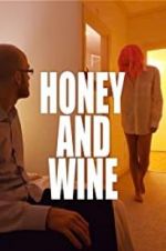 Watch Honey and Wine Movie2k
