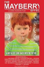 Watch The Mayberry Effect Movie2k