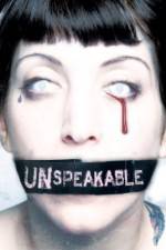 Watch Unspeakable Movie2k