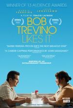 Watch Bob Trevino Likes It Movie2k