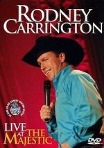 Watch Rodney Carrington: Live at the Majestic (TV Special 2007) Movie2k