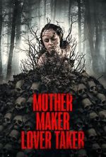 Watch Mother Maker Lover Taker Movie2k
