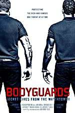 Watch Bodyguards: Secret Lives from the Watchtower Movie2k